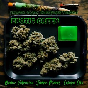 Exotic Green (Explicit)