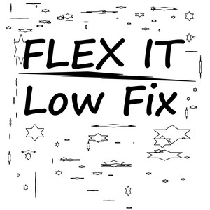 Flex It (Explicit)