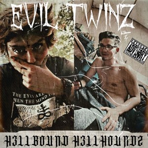 Evil Twinz (Explicit)