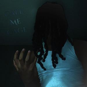 Call Me Cage (Explicit)