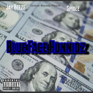 Blue Face Hunnidz (Explicit)