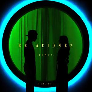 RELACIONEZ (feat. A3X) [REMIX]