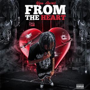 From the heart (Explicit)