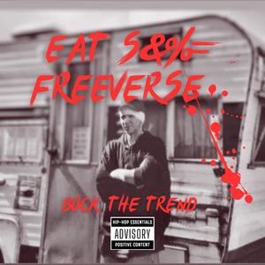 Eat **** Freeverse (Explicit)