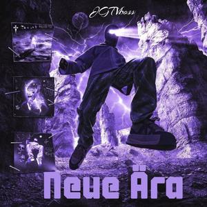 Neue Ära (Explicit)