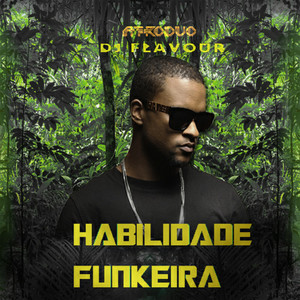 Habilidade Funkeira (Original)