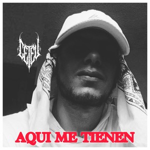 AQUI ME TIENEN (Explicit)