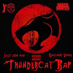 THUNDERCAT RAP (Explicit)