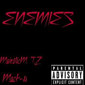 Enemies (feat. Mack-11) [Explicit]