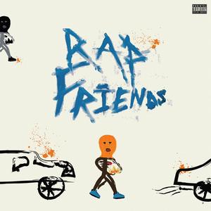 Rap Friends (Explicit)