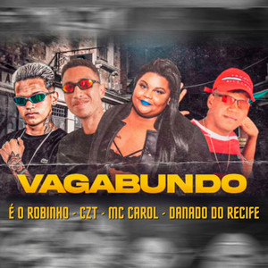Vagabundo (feat. Mc Carol) (Explicit)