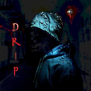 Drip(feat. Dizzle)