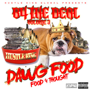 Dawg Food ( food 4 thought ) B4 The Deal vol.3 [Explicit]