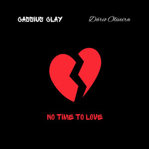 No Time To Love (Explicit)