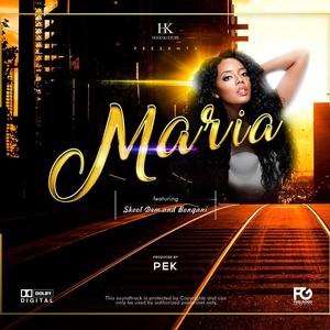 Maria(feat. Skool Dem & Bongani)