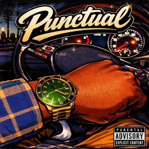 Punctual (feat. John Wes) (Explicit)