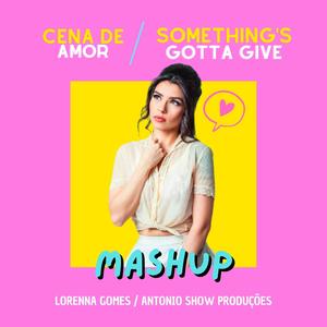 Cena de Amor / Something's Gotta Give