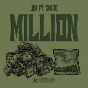 Million (feat. Smiro) [Explicit]