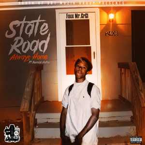 State Road (Always Home) [Explicit]