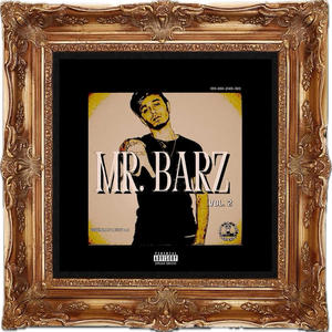 Mr. Barz (vol. 2) [Explicit]