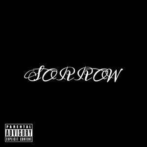 Sorrow (Explicit)