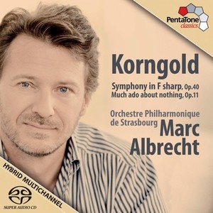 KORNGOLD, E.W.: Symphony in F-Sharp Major / Much Ado about Nothing Suite (Strasbourg Philharmonic, M. Albrecht)