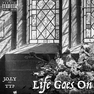 Life Goes On (Explicit)