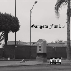 Gangsta Funk 4ever (Explicit)