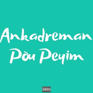 Ankadreman Pou Peyim