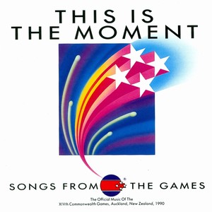 This Is the Moment (Songs from the Games)