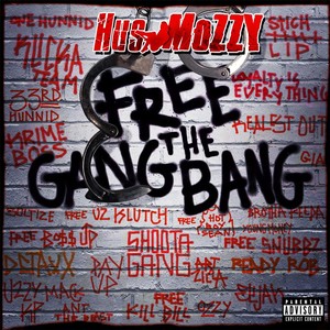 Free the Gang Bang (Explicit)