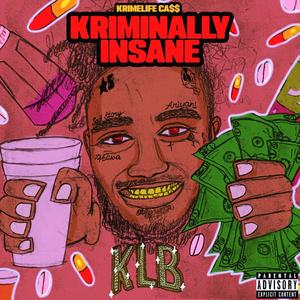 KRIMINALLY INSANE (Explicit)