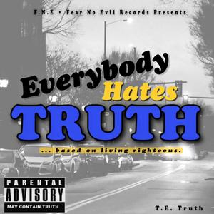 Everybody Hates Truth