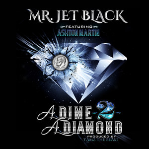 A Dime 2 a Diamond (feat. Ashton Martin) [Explicit]