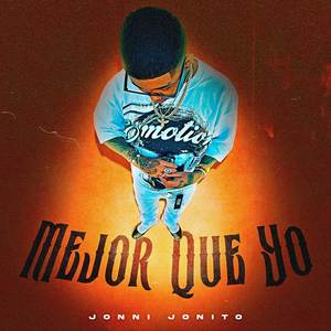 Mejor Que Yo (Explicit)