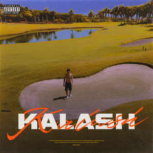 Kalash (Explicit)