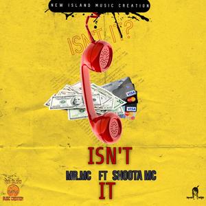 Isn't it(feat. ShootaMc)