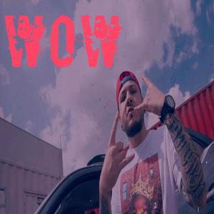 Wow (Explicit)