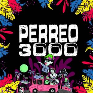 Perreo 3000