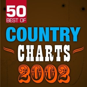 50 Best of Country Charts 2002