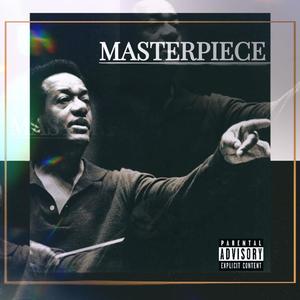 Masterpiece (Explicit)