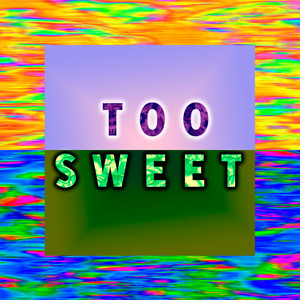 Too Sweet EP