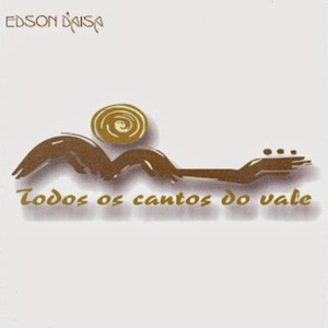 Edson D'aísa - O Vale
