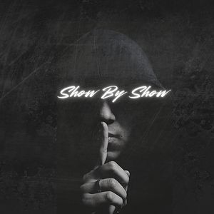 Show By Show (Explicit)