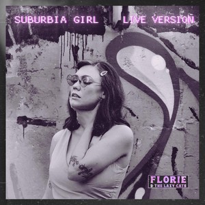 Suburbia Girl (Live)