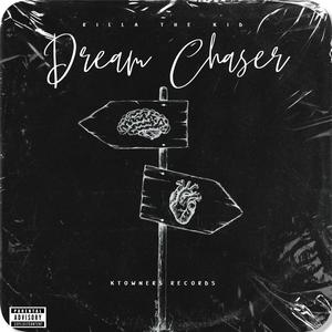 Dream Chaser (Explicit)