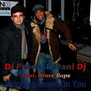 Dj pruess & Dani Dj Feat. Bruce Baps - Shinning Down On You (Remix by Javier Coello & Diego de Paz)