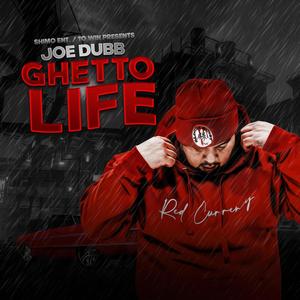 Ghetto Life (Explicit)