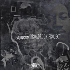 Broadrock Project I (Explicit)