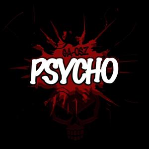 PSYCHO (Explicit)